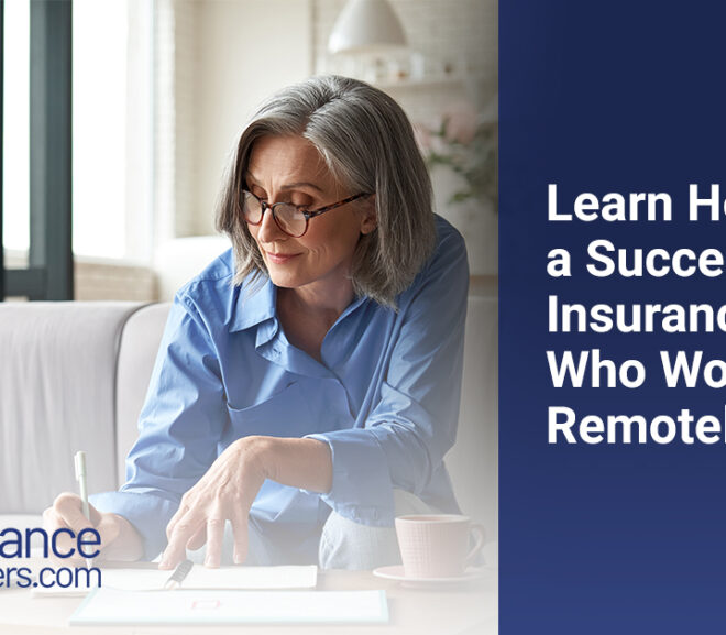 Learn How to Be a Successful Insurance Agent Who Works Remotely